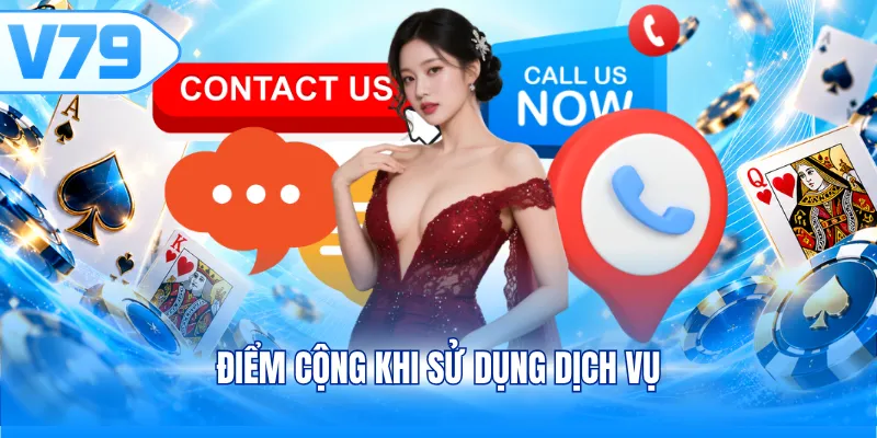 Điểm cộng khi sử dụng dịch vụ